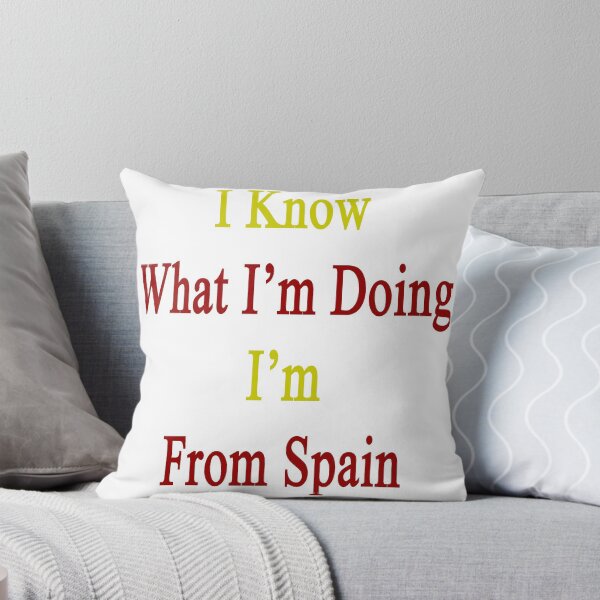 Item preview, I Know What I'm Doing I'm From Spain designed and sold by supernova23.