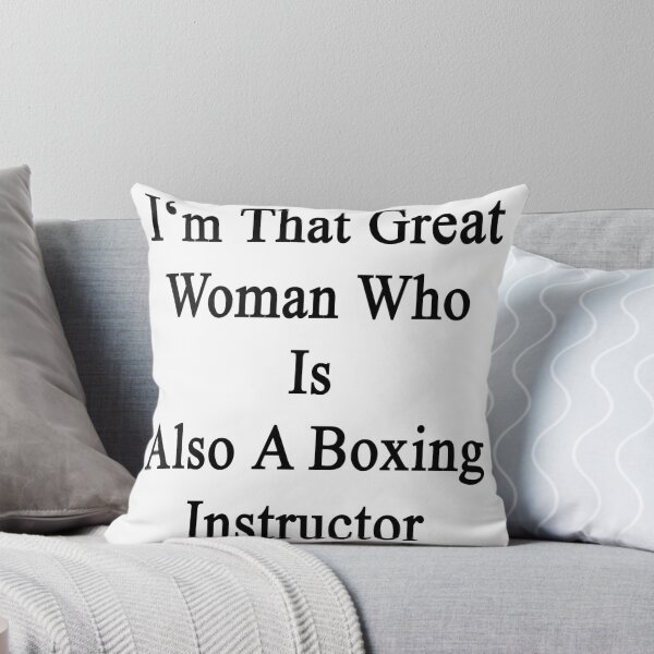 Item preview, I'm That Great Woman Who Is Also A Boxing Instructor  designed and sold by supernova23.