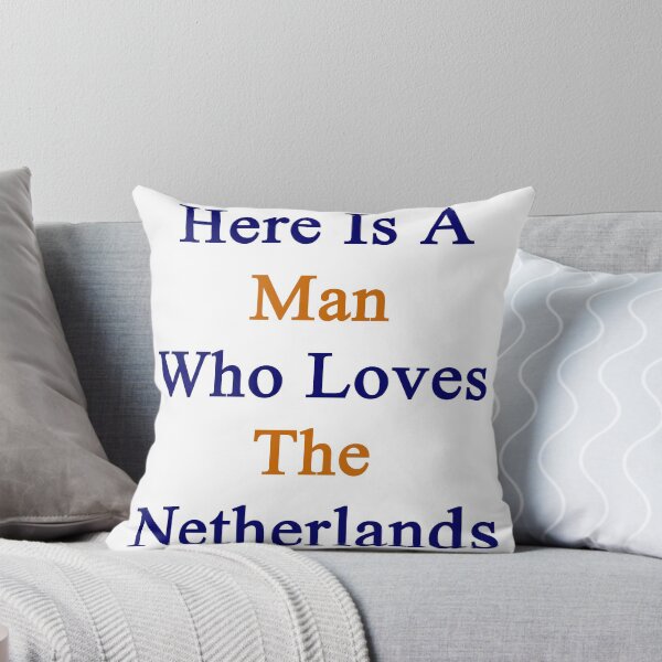Item preview, Here Is A Man Who Loves The Netherlands  designed and sold by supernova23.