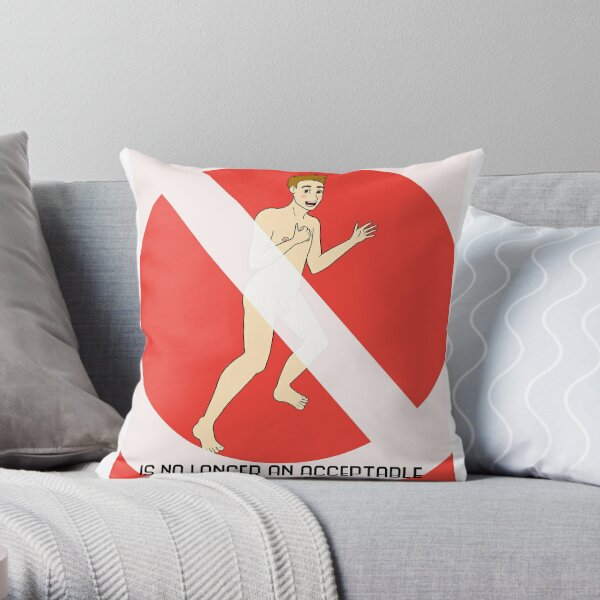 Streaking is unacceptable Throw Pillow