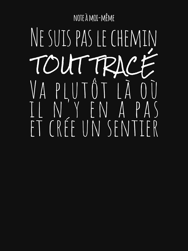 « Note à moi-même: Crée un sentier » par jenny7star