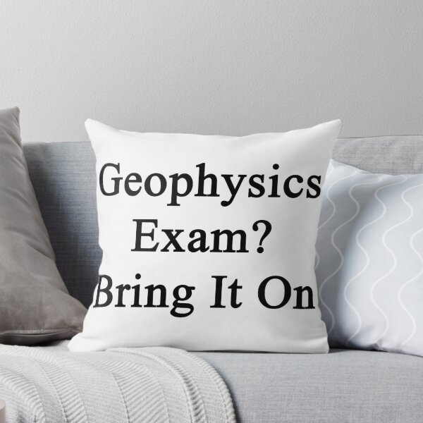 Item preview, Geophysics Exam? Bring It On designed and sold by supernova23.
