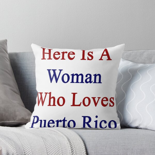 Item preview, Here Is A Woman Who Loves Puerto Rico designed and sold by supernova23.