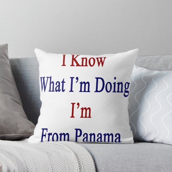 Item preview, I Know What I'm Doing I'm From Panama  designed and sold by supernova23.