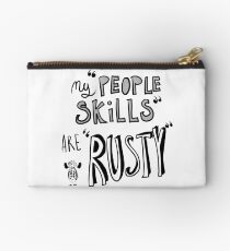 Meine "People Skills" sind "Rostig" Studio Clutch