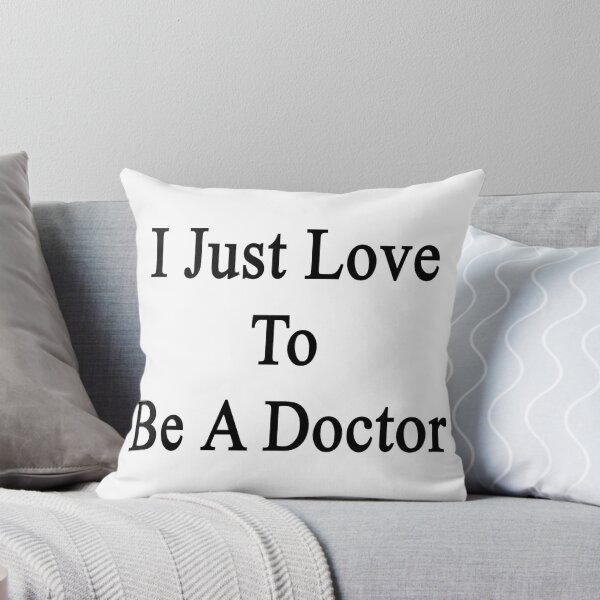 Item preview, I Just Love To Be A Doctor  designed and sold by supernova23.
