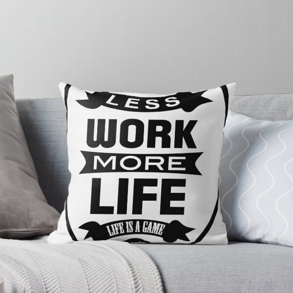 Item preview, Less work more life designed and sold by WAMTEES.