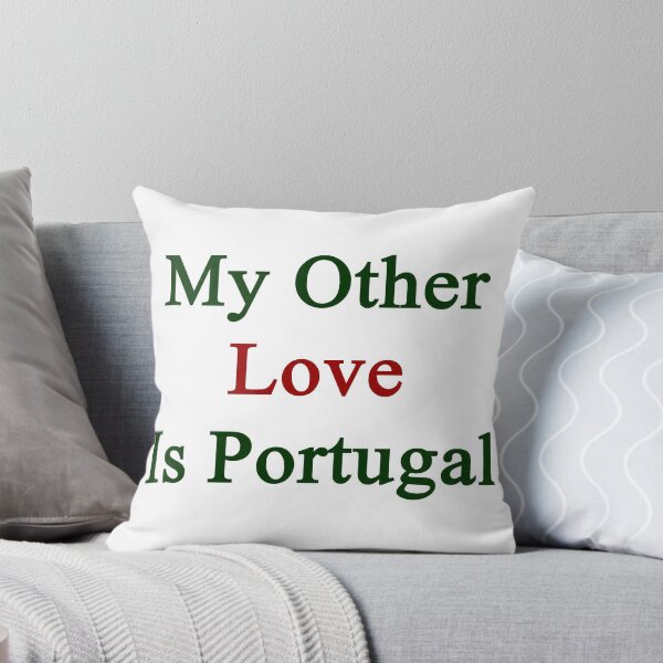 Artikelvorschau, My Other Love Is Portugal entworfen und verkauft von supernova23.