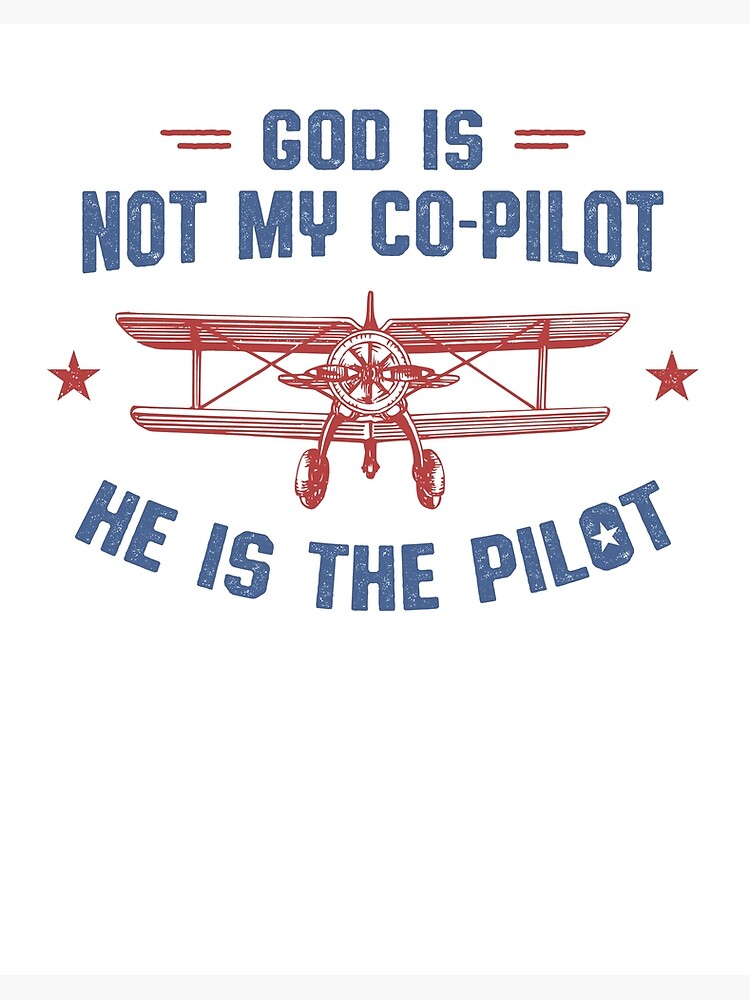 Jesus Is My Pilot - Christian Airplane T Shirt Jesus Is My Pilot - Christian Airplane T Shirt