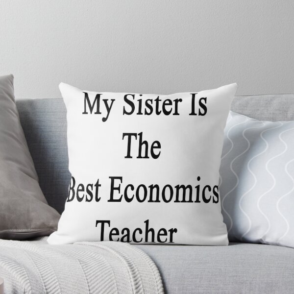 Item preview, My Sister Is The Best Economics Teacher  designed and sold by supernova23.