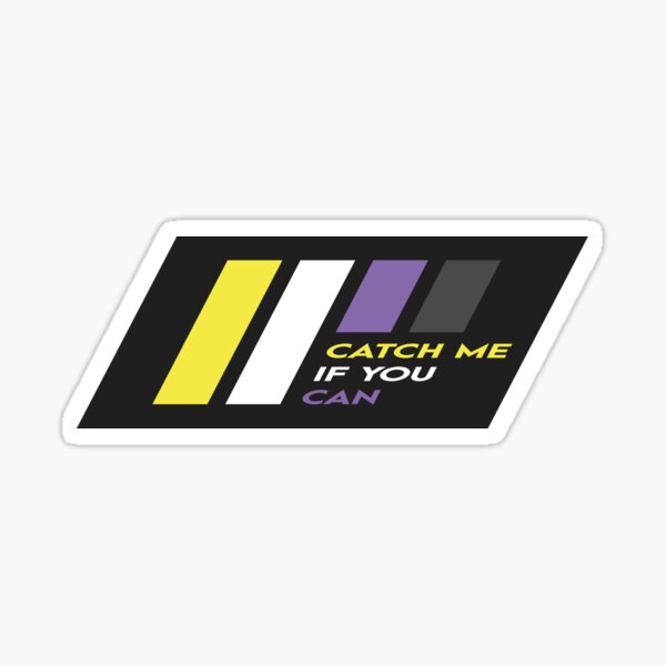 Pride Stripe: Catch Me If You Can Sticker