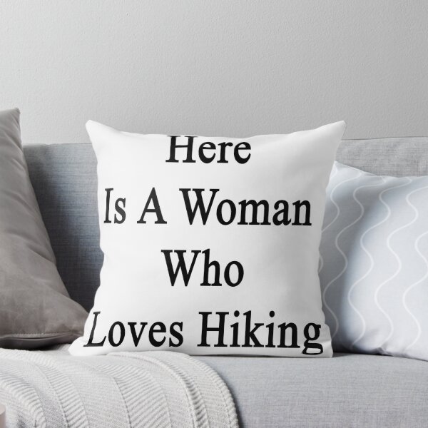 Item preview, Here Is A Woman Who Loves Hiking  designed and sold by supernova23.
