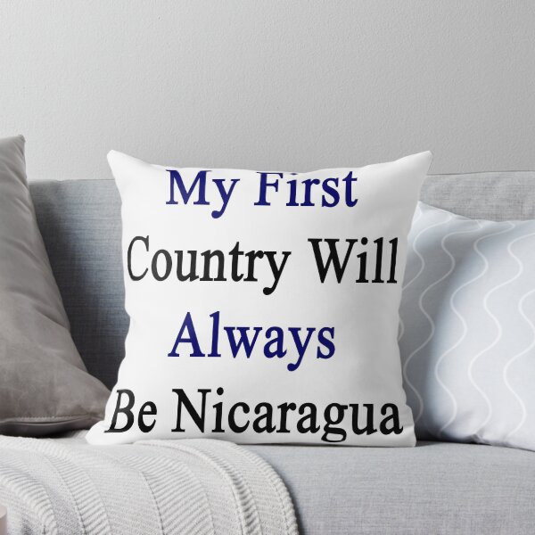 Item preview, My First Country Will Always Be Nicaragua  designed and sold by supernova23.