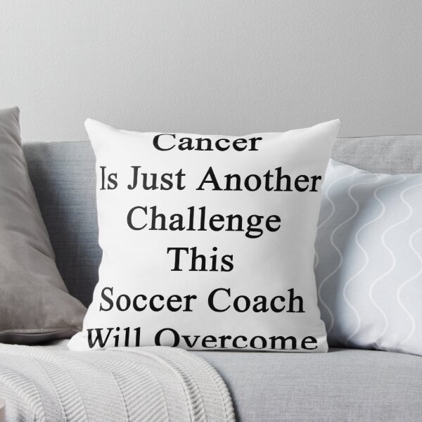Artikelvorschau, Cancer Is Just Another Challenge This Soccer Coach Will Overcome entworfen und verkauft von supernova23.