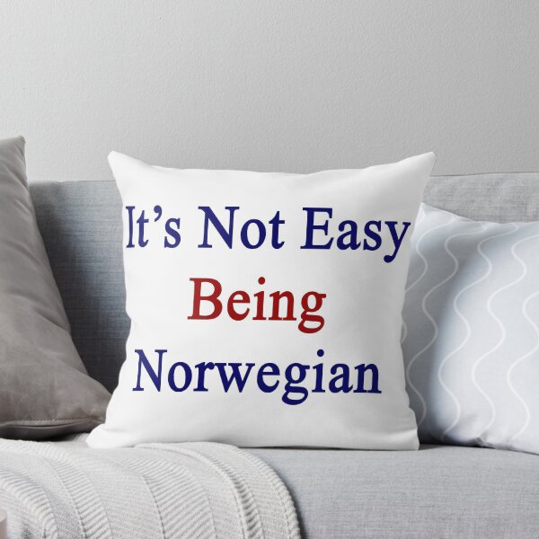 Item preview, It's Not Easy Being Norwegian  designed and sold by supernova23.