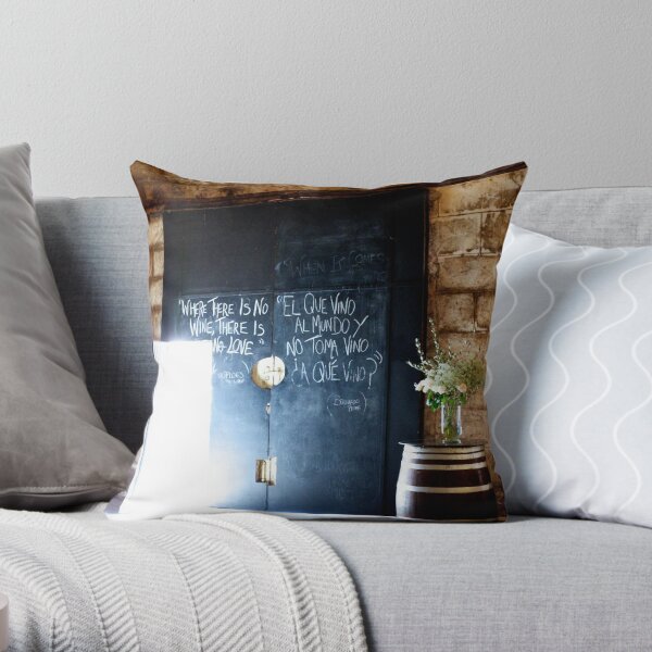 Where there is no wine, there is no love. Throw Pillow