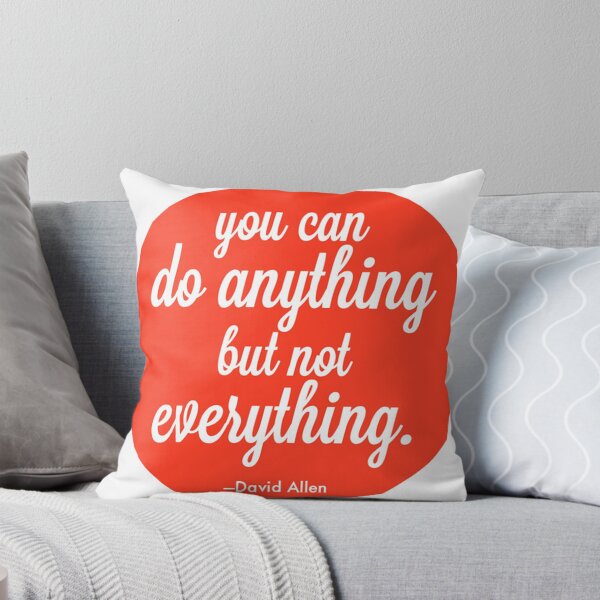 Item preview, You Can Do Anything But Not Everything - David Allen  designed and sold by Selfcontrol.