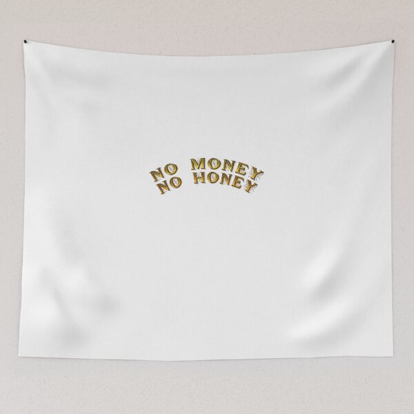 Item preview, No Money, No Honey designed and sold by metronomad.