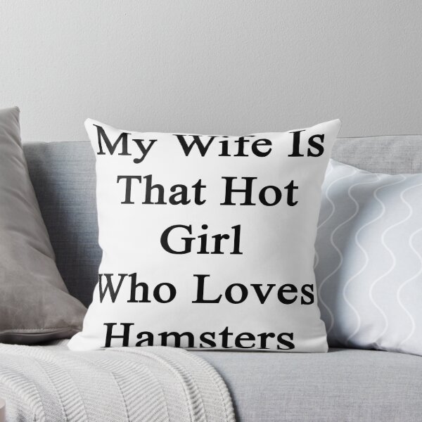 Item preview, My Wife Is The Hot Girl Who Loves Hamsters designed and sold by supernova23.
