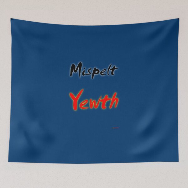 Item preview, Mispelt Yewth Design designed and sold by muz2142.