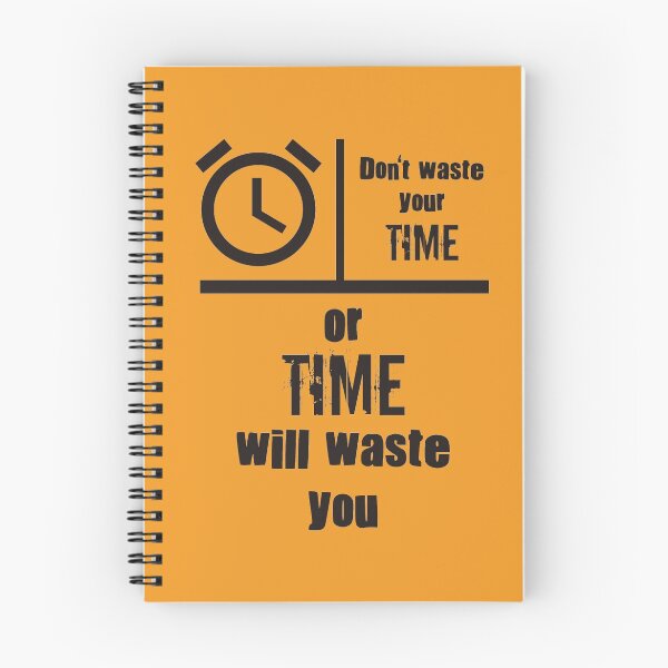 Item preview, Don't waste your time designed and sold by JackBiagini.
