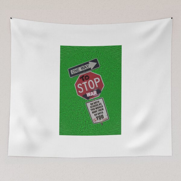 Item preview, ONE WAY to stop WAR... designed and sold by DAdeSimone.