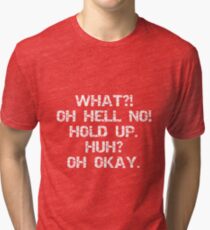 Was Oh Hölle Nein Hold Up Huh Oh Okay - unpraktische Joker Vintage T-Shirt