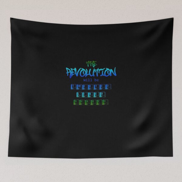 Item preview, The revolution will be tweeted liked shared (Version 2) designed and sold by 321Outright.