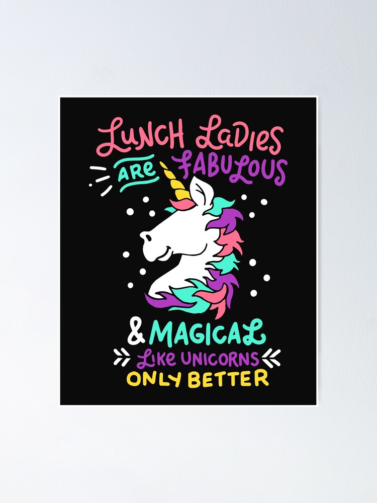 Lunch Ladies Are Fabulous Like Unicorns Cafeteria T Shirt Lunch Ladies Are Fabulous Like Unicorns Cafeteria T Shirt