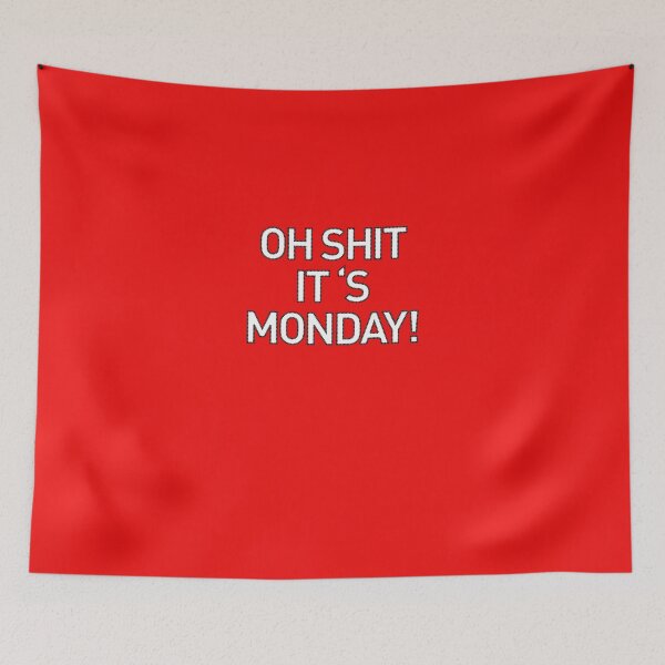 Item preview, OH SHIT IT'S MONDAY! designed and sold by kaipanou.