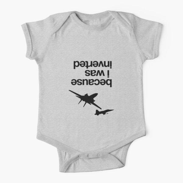 Â "Because I was inverted", Top Gun Inspired - BLACK VERSION Short Sleeve Baby One-Piece