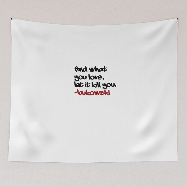 Item preview, Bukowski Quote designed and sold by eL7e.