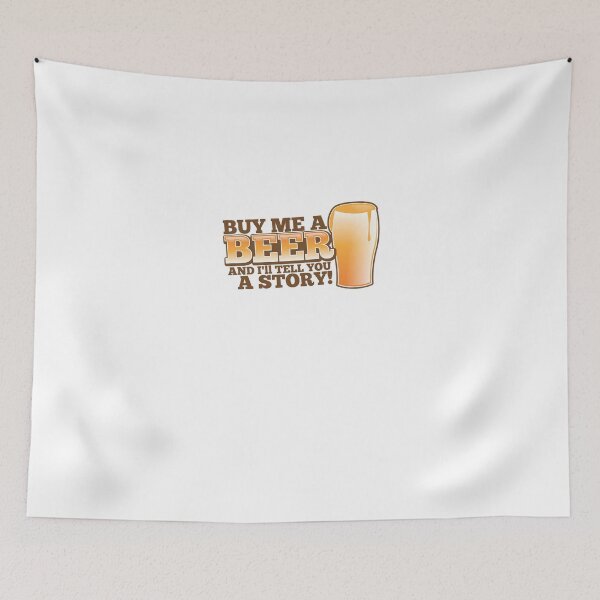 Item preview, Buy me a BEER and I'll tell you a STORY! designed and sold by jazzydevil.