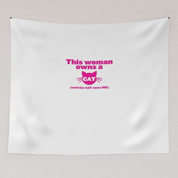 Item preview, This WOMAN owns a CAT (well the cat owns ME) designed and sold by jazzydevil.