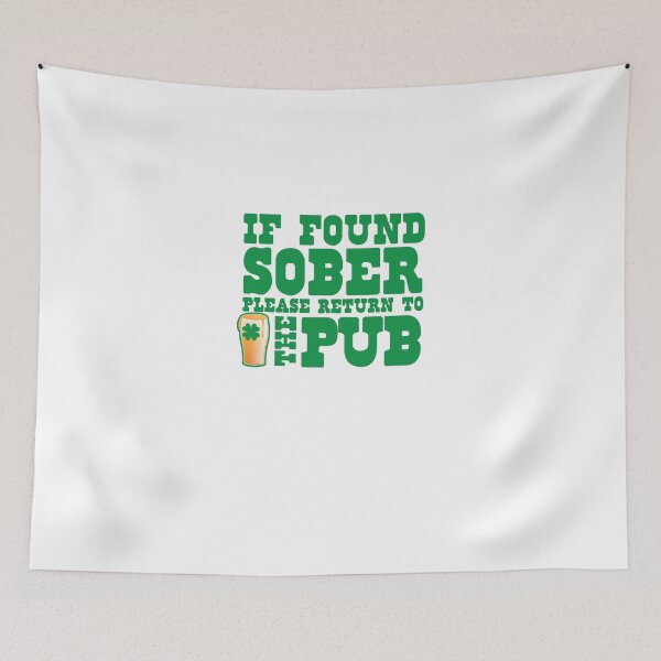 Item preview, IF FOUND SOBER please return to the PUB with green pint of beer designed and sold by jazzydevil.