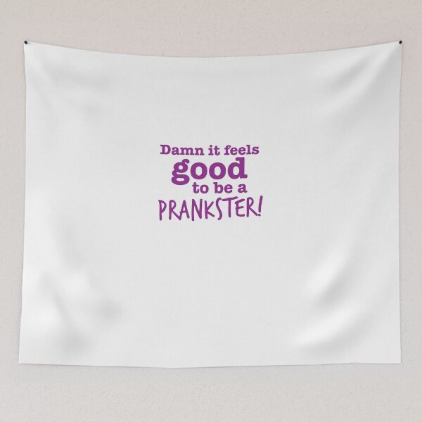 Item preview, Damn it feels good to be a prankster designed and sold by jazzydevil.