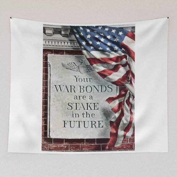 Item preview, Your War Bonds Are A Stake In The Future designed and sold by warishellstore.