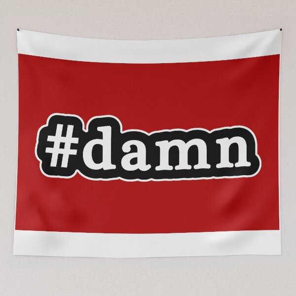 Item preview, Damn - Hashtag - Black & White designed and sold by Graphix.
