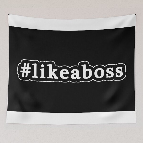 Item preview, Like A Boss - Hashtag - Black & White designed and sold by Graphix.