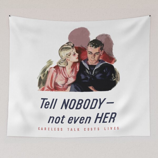 Item preview, Tell Nobody -- Not Even Her. Careless Talk Costs Lives designed and sold by warishellstore.
