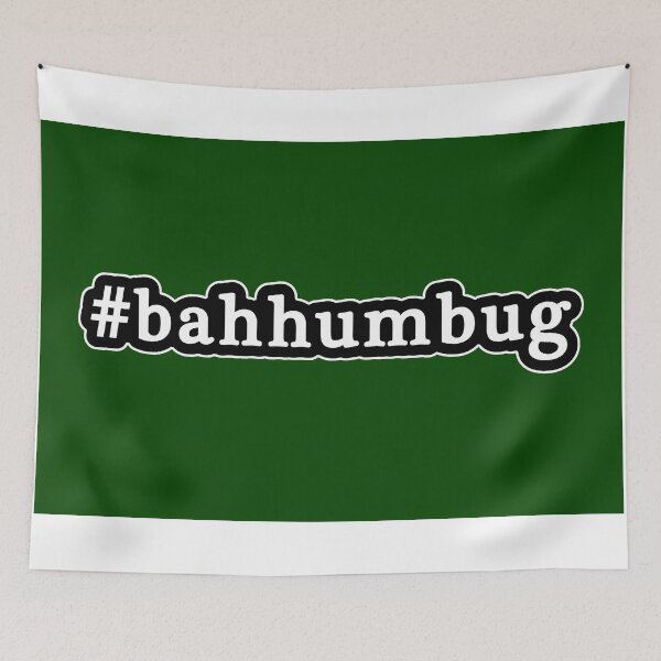 Item preview, Bah Humbug - Christmas - Hashtag - Black & White designed and sold by Graphix.