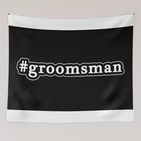 Item preview, Groomsman - Hashtag - Black & White designed and sold by Graphix.