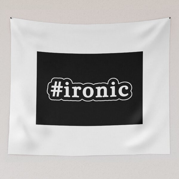 Item preview, Ironic - Hashtag - Black & White designed and sold by Graphix.