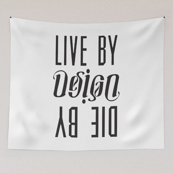 Item preview, Live by Design, Die by Design designed and sold by Hazedesign.
