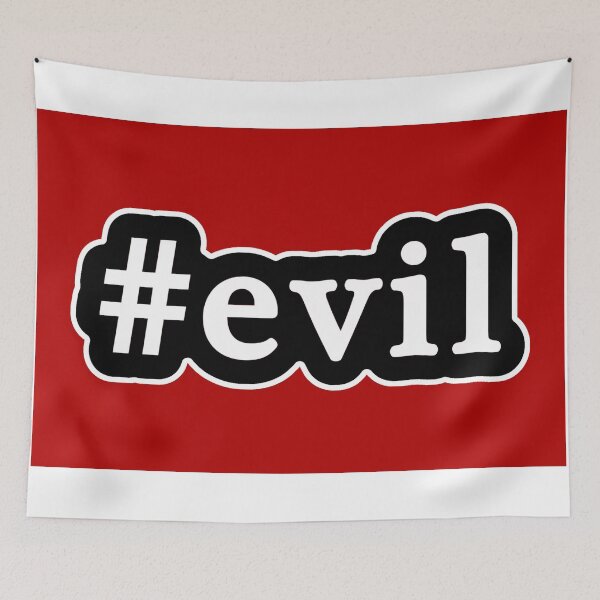 Item preview, Evil - Hashtag - Black & White designed and sold by Graphix.