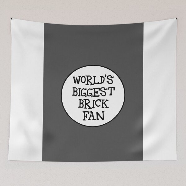 Item preview, WORLD'S BIGGEST BRICK FAN designed and sold by ChilleeW.