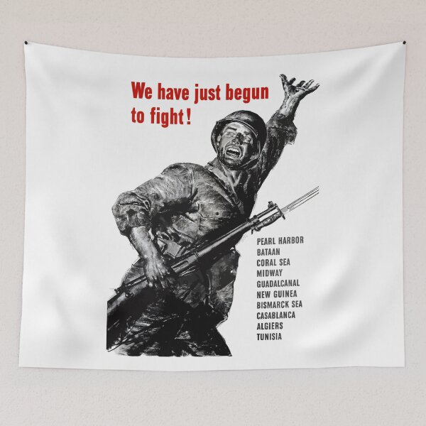 Item preview, We Have Just Begun To Fight - WW2 designed and sold by warishellstore.