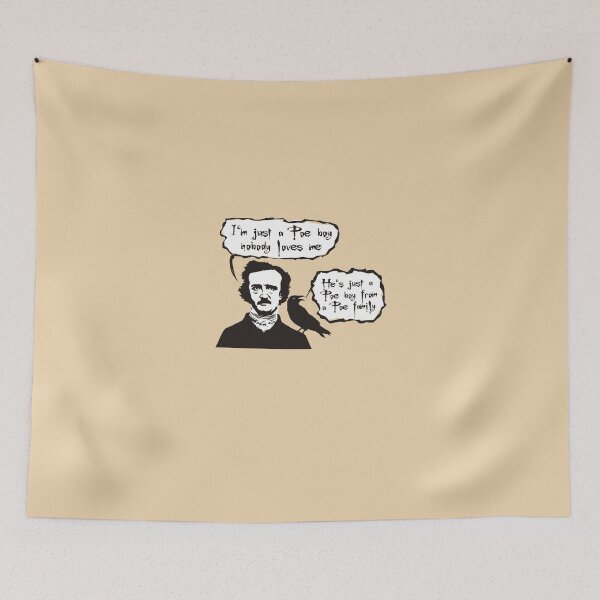 Item preview, I'm just a Poe boy nobody loves me designed and sold by digerati.