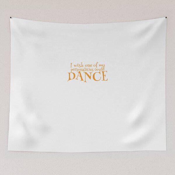 Item preview, I WISH one of my Personalities could dance designed and sold by jazzydevil.