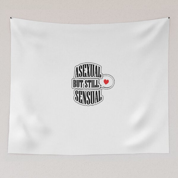 Item preview, Asexual but still sensual- Clothes designed and sold by thescudders.